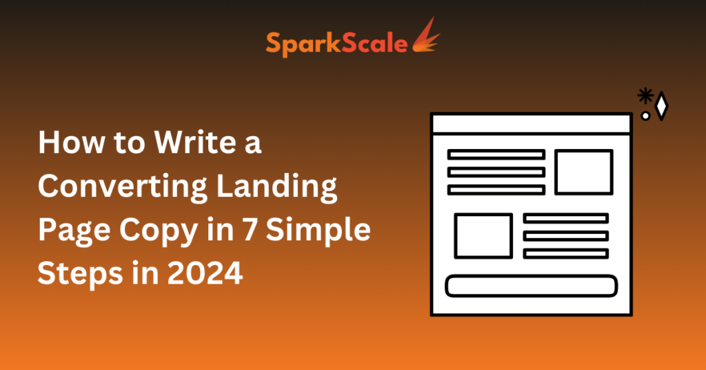 How to Write a Converting Landing Page Copy in 7 Simple Steps